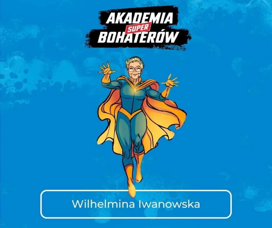 Wilhelmina Iwanowska - Akademia Superbohaterów